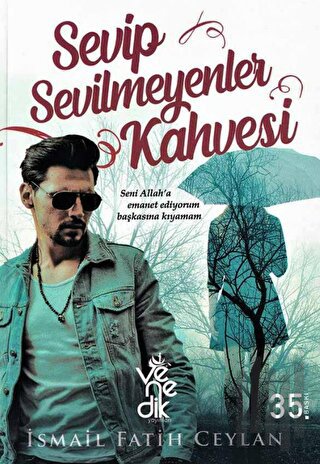 Sevip Sevilmeyenler Kahvesi | Kitap Ambarı