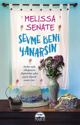 Sevme Beni Yanarsın | Kitap Ambarı