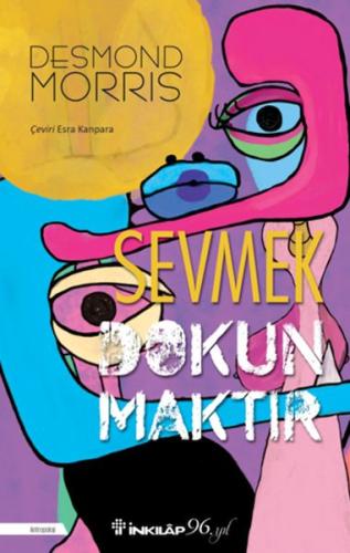 Sevmek Dokunmaktır | Kitap Ambarı