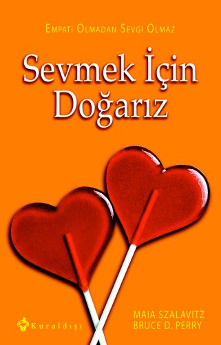 Sevmek İçin Doğarız | Kitap Ambarı