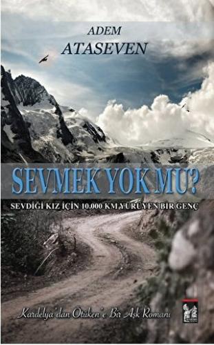 Sevmek Yok Mu? | Kitap Ambarı