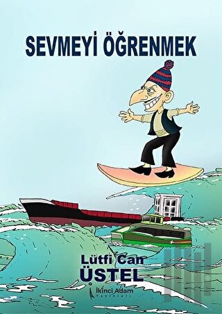 Sevmeyi Öğrenmek | Kitap Ambarı