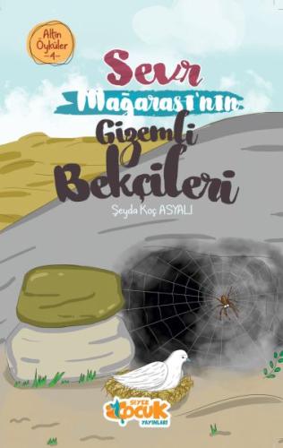 Sevr Mağarası’nın Gizemli Bekçileri – Altın Öyküler 4 | Kitap Ambarı