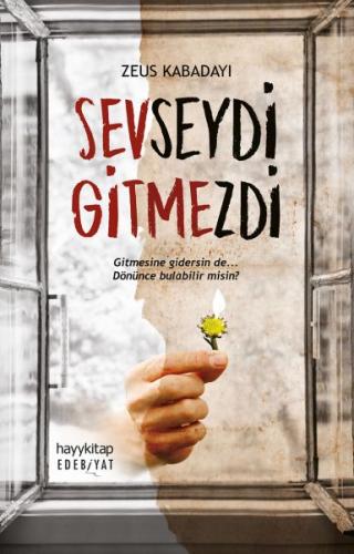 Sevseydi Gitmezdi | Kitap Ambarı