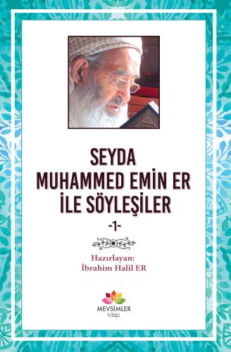 Seyda Muhammed Emin Er ile Söyleşiler | Kitap Ambarı