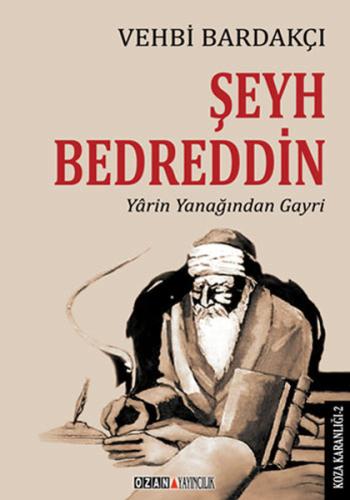 Koza Karanlığı - 2 : Şeyh Bedreddin | Kitap Ambarı