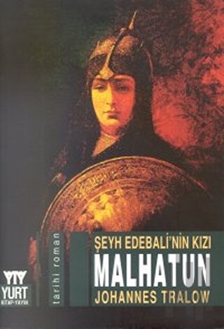 Şeyh Edebali’nin Kızı Malhatun | Kitap Ambarı