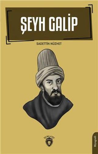 Şeyh Galip | Kitap Ambarı