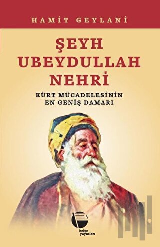 Şeyh Ubeydullah Nehri | Kitap Ambarı