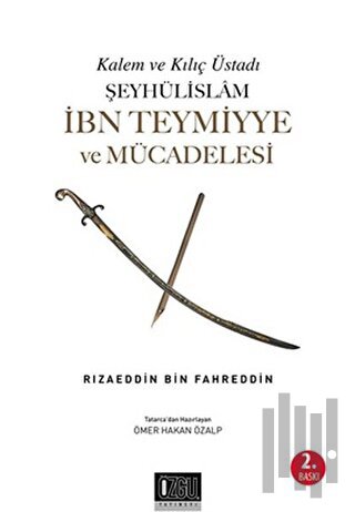 Şeyhülislam İbn Teymiyye ve Mücadelesi | Kitap Ambarı