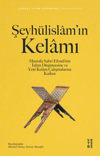 Şeyhülislam’ın Kelamı | Kitap Ambarı