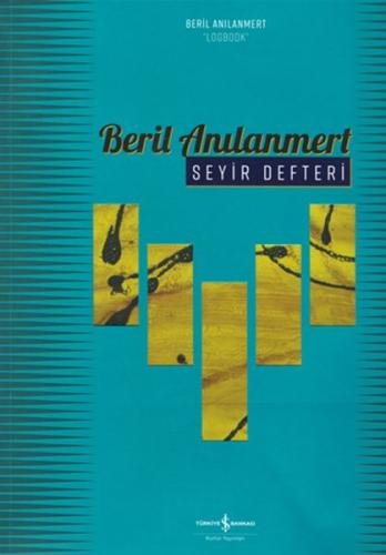 Beril Anılanmert Seyir Defteri | Kitap Ambarı