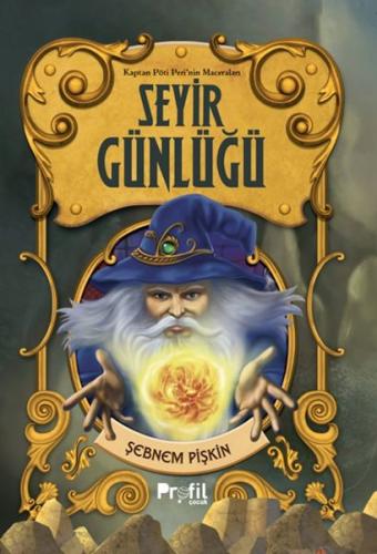 Seyir Günlüğü -Kaptan Pöti’nin Maceraları | Kitap Ambarı