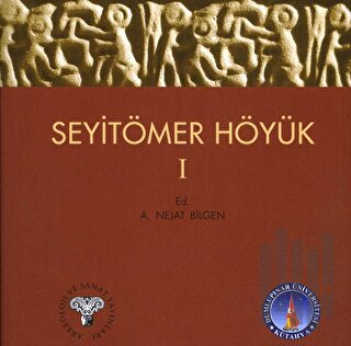 Seyitömer Höyük 1 | Kitap Ambarı