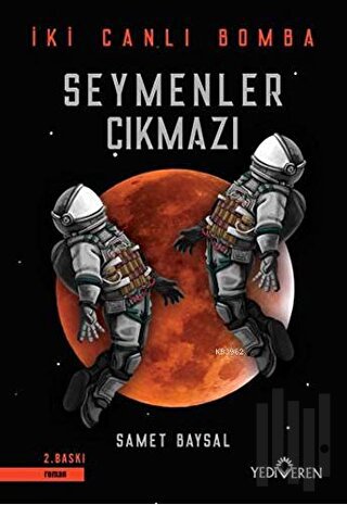 Seymenler Çıkmazı - İki Canlı Bomba | Kitap Ambarı