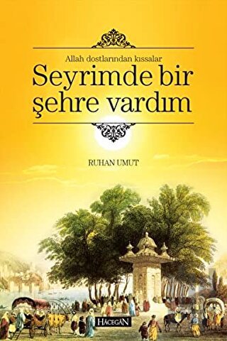 Seyrimde Bir Şehre Vardım (Ciltli) | Kitap Ambarı