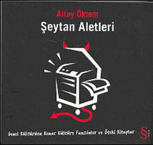 Şeytan Aletleri Fanzinler ve Öteki Kitaplar | Kitap Ambarı