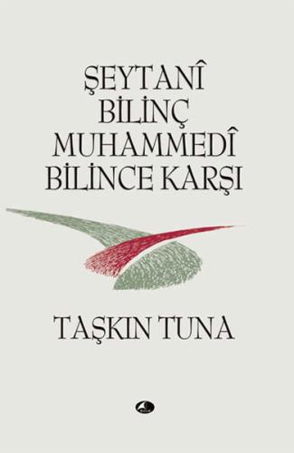 Şeytani Bilinç Muhammedi Bilince Karşı | Kitap Ambarı