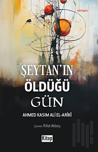 Şeytan'ın Öldüğü Gün | Kitap Ambarı