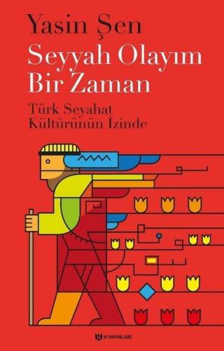 Seyyah Olayım Bir Zaman | Kitap Ambarı