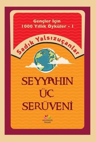 Seyyahın Üç Serüveni | Kitap Ambarı