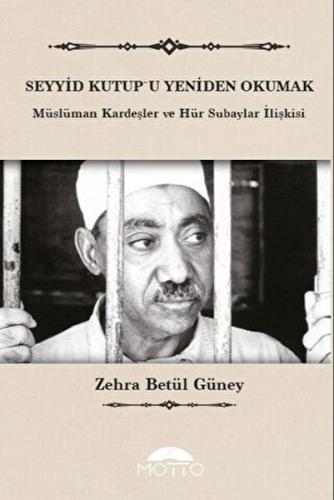 Seyyid Kutup'u Yeniden Okumak | Kitap Ambarı