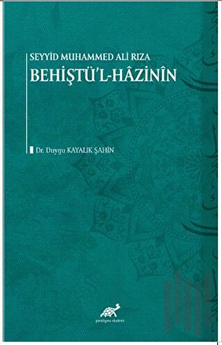 Seyyid Muhammed Ali Rıza - Şahin Behiştü'l-Hazinin | Kitap Ambarı