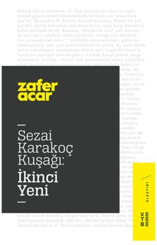 Sezai Karakoç Kuşağı: İkinci Yeni | Kitap Ambarı