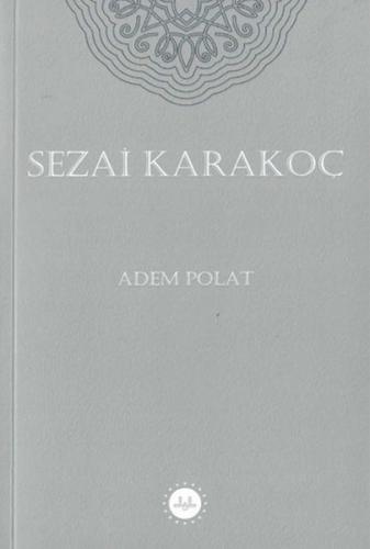 Sezai Karakoç | Kitap Ambarı