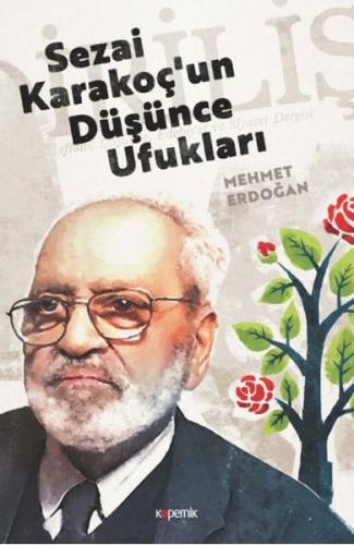 Sezai Karakoç'un Düşünce Ufukları | Kitap Ambarı