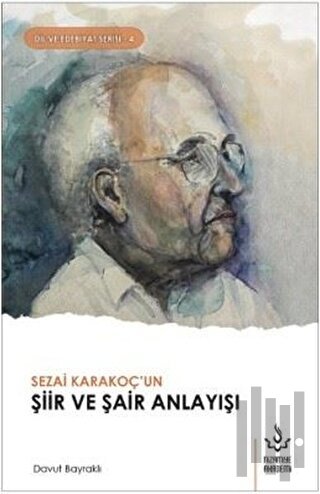 Sezai Karakoç'un Şiir ve Şair Anlayışı | Kitap Ambarı