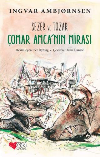 Sezer ve Tozar - Çomar Amca'nın Mirası | Kitap Ambarı