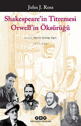 Shakespeare’in Titremesi Orwell’in Öksürüğü | Kitap Ambarı