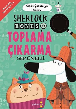 Sherlock Bones ile Toplama Çıkarma Serüveni | Kitap Ambarı