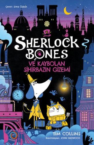 Sherlock Bones ve Kaybolan Sihirbazın Gizemi | Kitap Ambarı