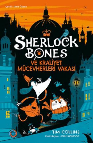 Sherlock Bones ve Kraliyet Mücevherleri Vakası | Kitap Ambarı