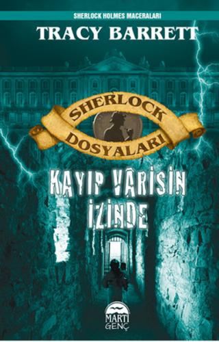 Sherlock Dosyaları - Kayıp Varisin İzinde | Kitap Ambarı