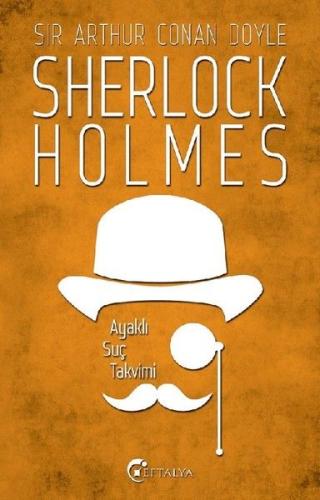 Sherlock Holmes - Ayaklı Suç Takvimi | Kitap Ambarı