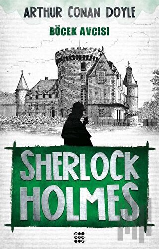 Sherlock Holmes - Böcek Avcısı | Kitap Ambarı