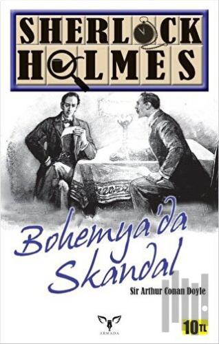 Sherlock Holmes: Bohemya'da Skandal | Kitap Ambarı