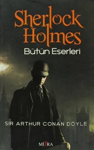 Sherlock Holmes - Bütün Eserleri | Kitap Ambarı