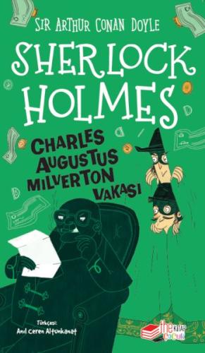 Sherlock Holmes - Charles Augustus Milverton Vakası | Kitap Ambarı