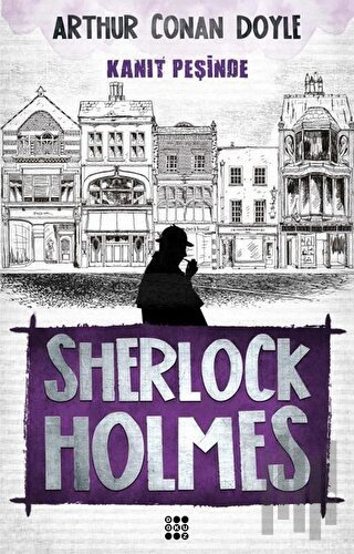 Sherlock Holmes - Kanıt Peşinde | Kitap Ambarı