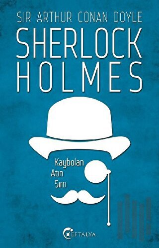 Sherlock Holmes - Kaybolan Atın Sırrı | Kitap Ambarı