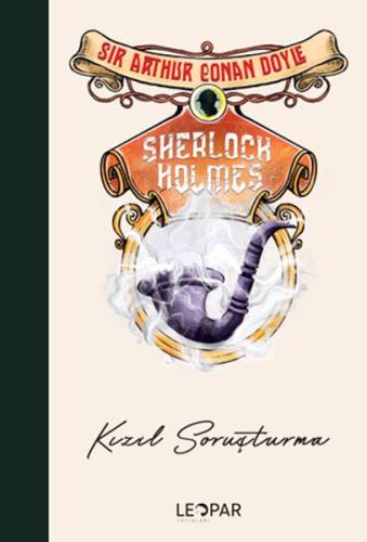 Sherlock Holmes Kızıl Soruşturma | Kitap Ambarı