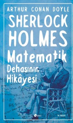 Sherlock Holmes : Matematik Dehasının Hikayesi | Kitap Ambarı