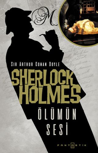 Sherlock Holmes - Ölümün Sesi | Kitap Ambarı