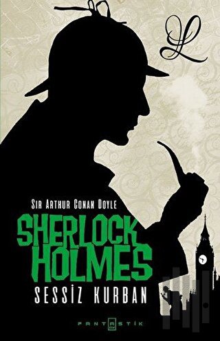 Sherlock Holmes - Sessiz Kurban | Kitap Ambarı