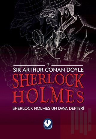 Sherlock Holmes - Sherlock Holmes’un Dava Defteri | Kitap Ambarı