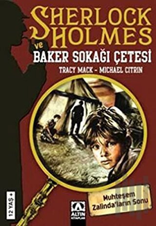 Sherlock Holmes ve Baker Sokağı Çetesi | Kitap Ambarı